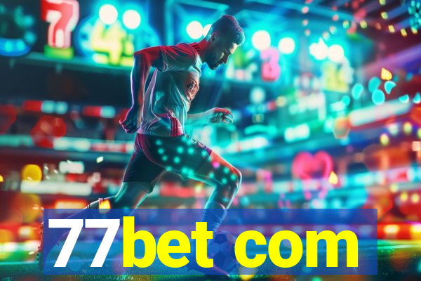 77bet com